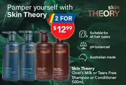 Amcal Pharmacies Skin Theory Goats Milk or Tears Free Shampoo or Conditioner offer