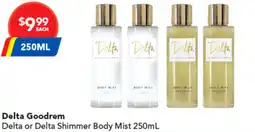 Amcal Pharmacies Delta Goodrem Delta or Delta Shimmer Body Mist offer