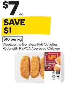 Woolworths Woolworths boneless kyiv varieties with rspca approved chicken offer