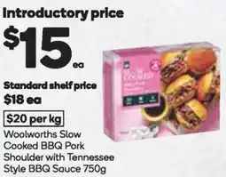 Woolworths Woolworths slow cooked bbq pork shoulder with tennessee style bbq sauce offer