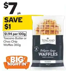 Woolworths Toscano Butter or Choc Chip Waffles offer