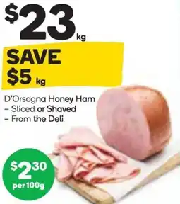 Woolworths D Orsogna Honey Ham offer