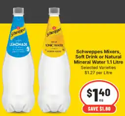 IGA Schweppes Mixers Soft Drink or Natural Mineral Water offer