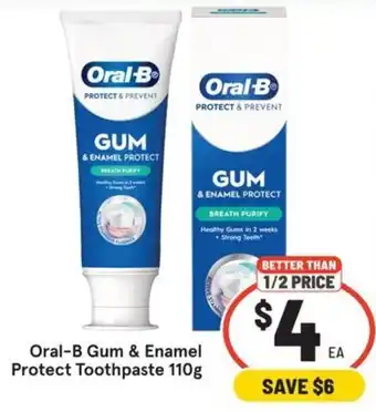 IGA Oral B Gum & Enamel Protect Toothpaste offer