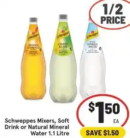 IGA Schweppes Mixers Soft Drink or Natural Mineral Water offer