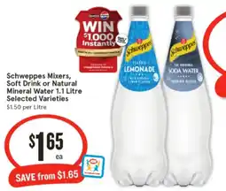 IGA Schweppes Mixers Soft Drink or Natural Mineral Water offer