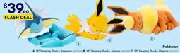 BIG W Pokémon 18" Sleeping Plush - Vaporeon, 18" Sleeping Plush - Jolteon , and 18" Sleeping Plush - Flareon offer