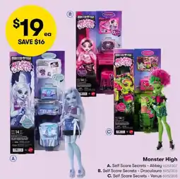 BIG W Self Scare Secrets - Abbey, Self Scare Secrets - Draculaura, or C. Self Scare Secrets - Venus offer