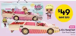 BIG W L.O.L Surprise! Car-Pool Coupe offer