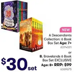 BIG W A Descendants Collection: 6 Book Box Set Age: 7+or Bravelands 6 Book Box Set EXCLUSIVE Age: 8+ offer