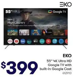 BIG W EKO 55" 4K Ultra HD Google TV with built-in Google Cast offer
