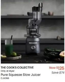 Myer The cooks collective Only at Myer Pure Squeeze Slow Juicer offer