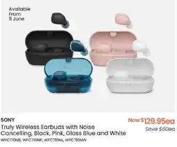 Myer SONY Truly Wireless Earbuds with Noise Cancelling, Black, Pink, Glass Blue and White offer
