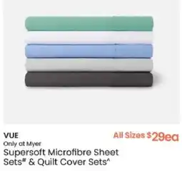 Myer VUE Supersoft Microfibre Sheet Sets & Quilt Cover Sets offer