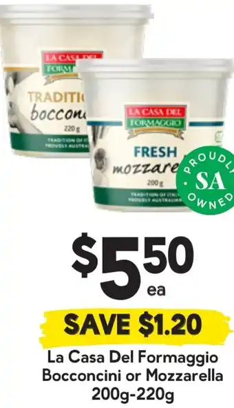 Drakes La Casa Del Formaggio Bocconcini or Mozzarella offer