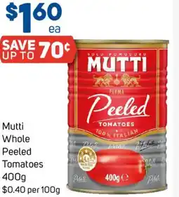 Foodland Mutti Whole Peeled Tomatoes offer