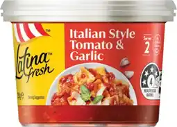IGA Latina Fresh Pasta Sauce Selected Varieties offer