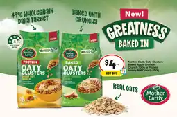 IGA Mother Earth Oaty Clusters Baked Apple Crumble Crunch or Protein Honey Nut Crunch offer