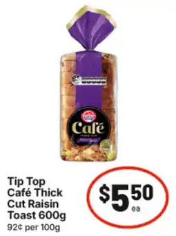 IGA Tip Top Café Thick Cut Raisin Toast offer