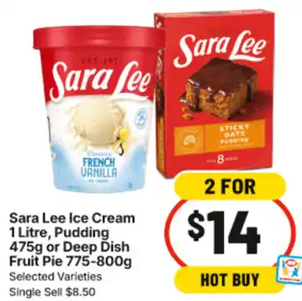 IGA Sara Lee Ice Cream Pudding or Deep Dish Fruit Pie offer