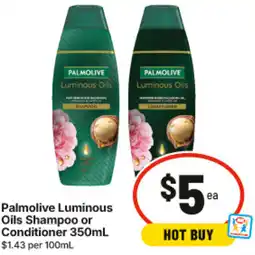 IGA Palmolive Luminous Oils Shampoo or Conditioner offer
