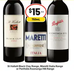 IGA St Hallett Black Clay Range, Maretti Italia Range or Penfolds Koonunga Hill Range offer