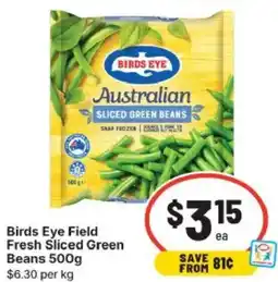 IGA Birds Eye Field Fresh Sliced Green Beans offer