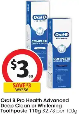 Coles Oral B Pro Health Advanced Deep Clean or Whitening Toothpaste offer