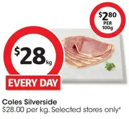 Coles Coles Silverside offer