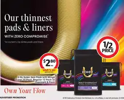 Coles U By Kotex Zero Pads with Wings Super, Regular or Overnight offer
