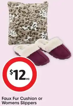 Coles Faux Fur Cushion or Womens Slippers offer