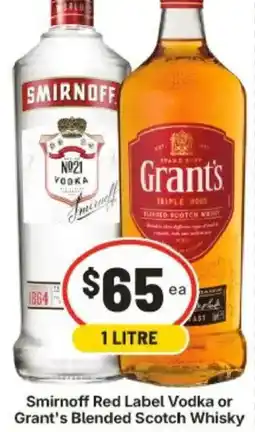 IGA Smirnoff Red Label Vodka or Grant's Blended Scotch Whisky offer