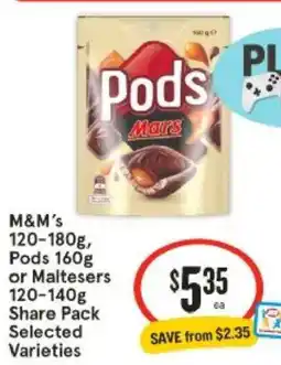 IGA M&M's, Pods or Maltesers offer