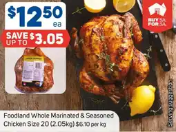 Foodland Foodland Whole Marinated & Seasoned Chicken Size 20 offer