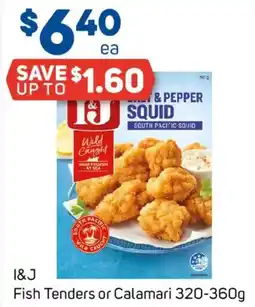 Foodland I&j fish tenders or calamari offer