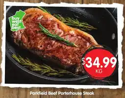 Spudshed Parkfield Beef Porterhouse Steak offer