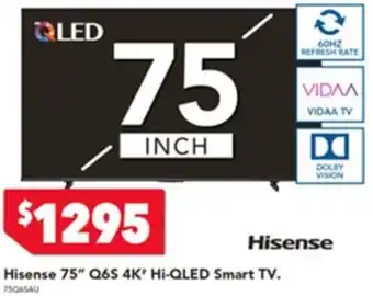 Harvey Norman Hisense 75 q6s 4k hi qled smart tv offer