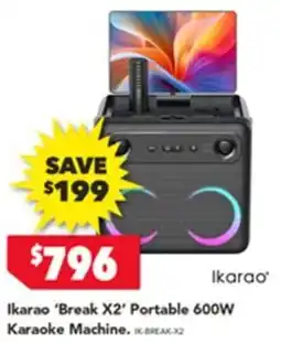 Harvey Norman Ikarao break x2 portable 600w karaoke machine offer