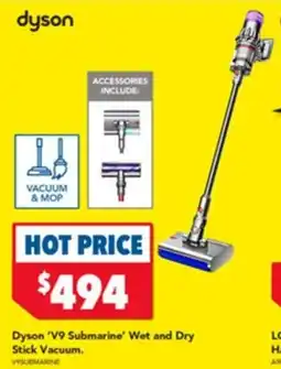 Harvey Norman Dyson V9 Submarine Wet and Dry Stick Vacuum offer