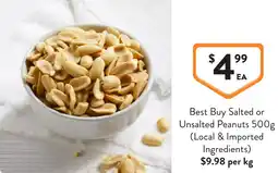 Foodworks Best Buy Salted or Unsalted Peanuts offer