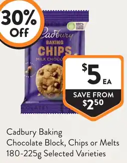 Foodworks Cadbury Baking Chocolate Block Chips or Melts offer