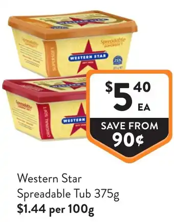 Foodworks Western Star Spreadable Tub offer