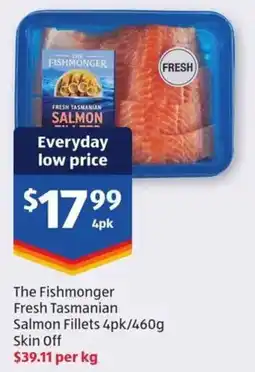ALDI The Fishmonger Fresh Tasmanian Salmon Fillets 4pk Skin Off offer