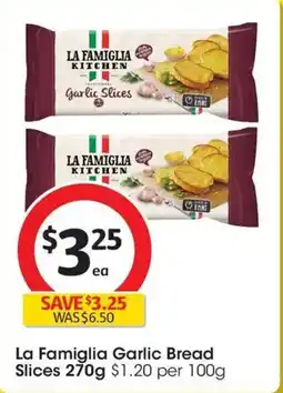 Coles La Famiglia Bread Slices Garlic offer
