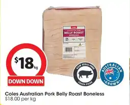 Coles Coles Pork Belly Roast Boneless offer