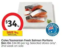 Coles Coles Tasmanian Fresh Salmon Portions Skin On offer