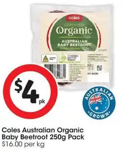 Coles Coles Australian Organic Baby Beetroot offer