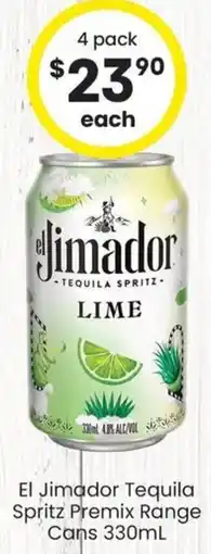 The Bottle O El Jimador Tequila Spritz Premix Range Cans offer