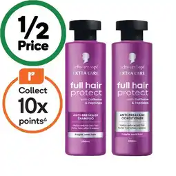 Woolworths Schwarzkopf Extra Care Full Hair Protect Anti- Breakage Shampoo or Conditioner 200ml offer