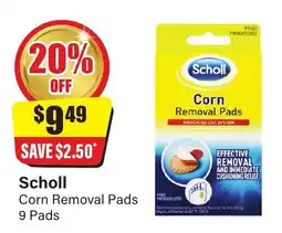 Chemist Discount Centre Scholl Corn Removal Pads 9 Pads offer